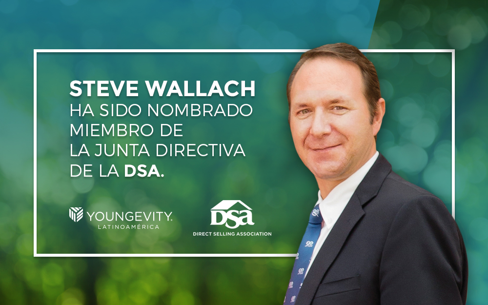 Steve Wallach, Director Ejecutivo de Youngevity, ha sido nombrado miembro de la Junta Directiva de la Asociación de Venta Directa